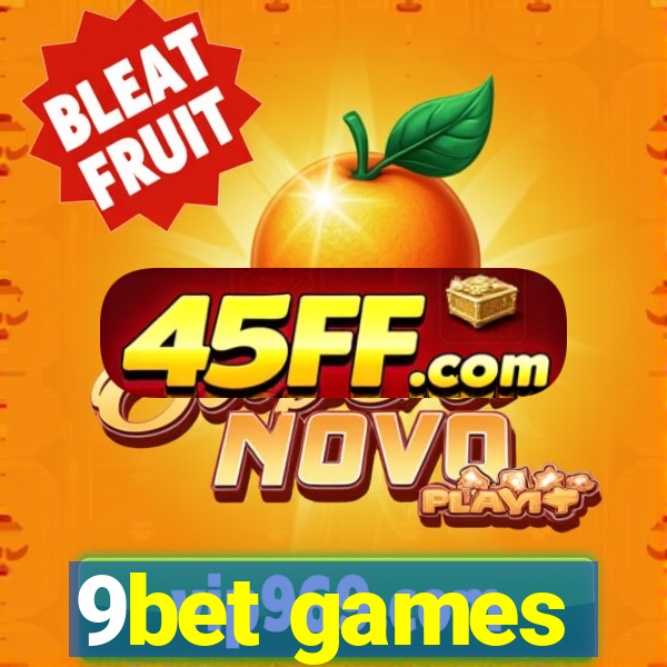 9bet games